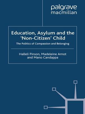 cover image of Education, Asylum and the 'Non-Citizen' Child